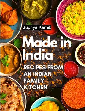 portada Made in India: Recipes from an Indian Family Kitchen (en Inglés)