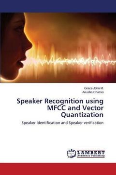 portada Speaker Recognition using MFCC and Vector Quantization