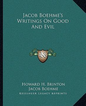 portada jacob boehme's writings on good and evil (en Inglés)