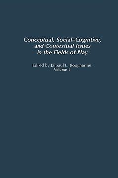 portada conceptual, social-cognitive, and contextual issues in the fields of play (in English)