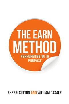 portada The Earn Method: Performing with Purpose (en Inglés)