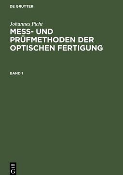 portada Mess- und Prüfmethoden der Optischen Fertigung. Band 1 (en Alemán)