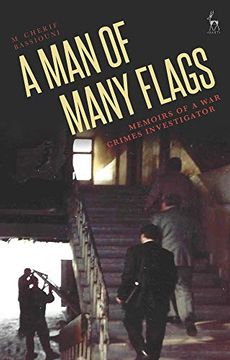 portada A Man of Many Flags: Memoirs of a War Crimes Investigator (en Inglés)