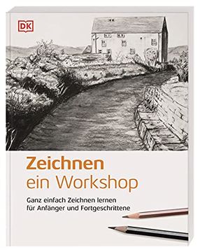 portada Zeichnen? Ein Workshop: Ganz Einfach Zeichnen Lernen für Anfänger und Fortgeschrittene (in German)