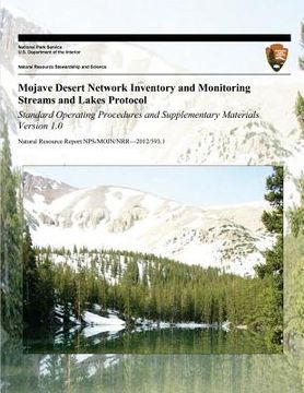 portada Mojave Desert Network Inventory and Monitoring Streams and Lakes Protocol: Standard Operating Procedures and Supplementary Materials Version 1.0 (en Inglés)