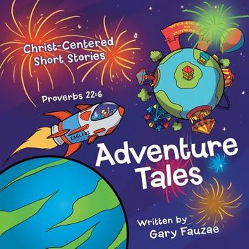 portada Adventure Tales: Christ-Centered Short Stories