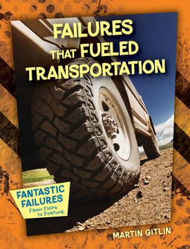 portada Failures That Fueled Transportation