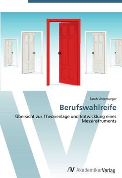 portada Berufswahlreife: Übersicht zur Theorienlage und Entwicklung eines Messinstruments