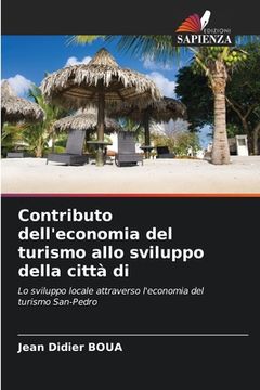 portada Contributo dell'economia del turismo allo sviluppo della città di (en Italiano)