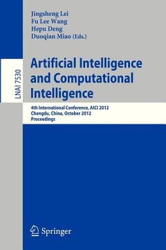 portada artificial intelligence and computational intelligence: 4th international conference, aici 2012, chengdu, china, october 26-28, 2012, proceedings (en Inglés)