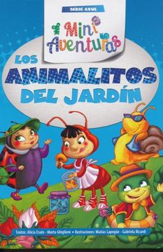 portada Animalitos del Jardin, Los. Mini Aventuras Serie Azul / pd.