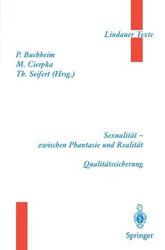 portada Teil 1 Sexualität ― zwischen Phantasie und Realität Teil 2 Qualitätssicherung (Lindauer Texte) (German Edition)