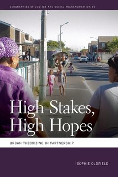 portada High Stakes, High Hopes: Urban Theorizing in Partnership (en Inglés)