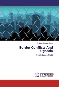 portada Border Conflicts And Uganda (en Inglés)