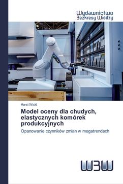 portada Model oceny dla chudych, elastycznych komórek produkcyjnych (en Polaco)