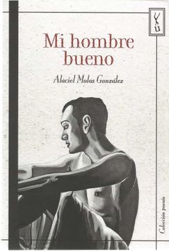 portada Mi Hombre Bueno (in Spanish)