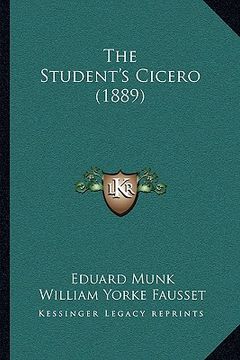 portada the student's cicero (1889) (en Inglés)