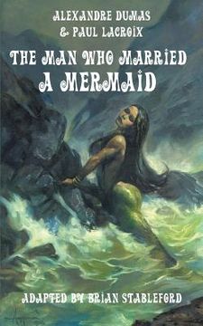 portada The Man Who Married a Mermaid (en Inglés)