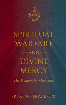 portada Spiritual Warfare and Divine Mercy: The Weapon for Our Times