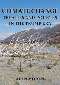 portada Climate Change: Treaties and Policies in the Trump era (en Inglés)