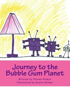 portada Journey to the Bubble Gum Planet (en Inglés)
