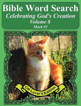 portada Bible Word Search Celebrating God's Creation Volume 8: Mark #1 Extra Large Print