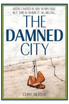 portada The Damned City (en Inglés)
