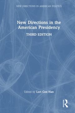 portada New Directions in the American Presidency (New Directions in American Politics) (en Inglés)