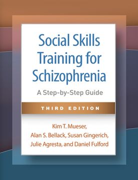 portada Social Skills Training for Schizophrenia: A Step-By-Step Guide