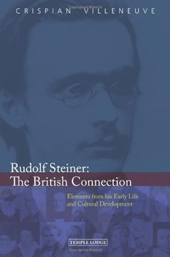 portada Rudolf Steiner the British Connection: Elements from His Early Life and Cultural Development (en Inglés)