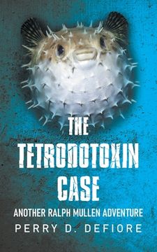 portada The Tetrodotoxin Case (en Inglés)