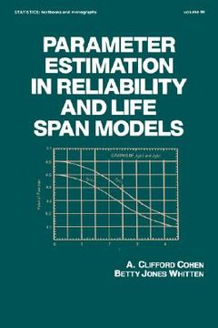 portada parameter estimation in reliability and life span models (en Inglés)