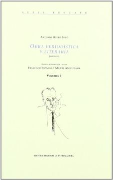 portada Antonio Otero seco. obra periodistica y literaria, 2 vols (in Spanish)