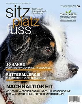 portada Sitzplatzfuss, Ausgabe 50: Nachhaltigkeit (Sitz Platz Fuß: Das Bookazin für Anspruchsvolle Hundefreunde) (en Alemán)