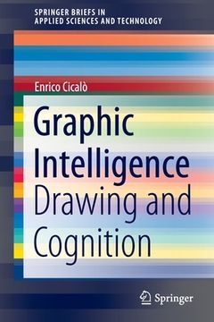 portada Graphic Intelligence: Drawing and Cognition (in English)
