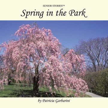 portada Spring in the Park: Senior Stories (en Inglés)