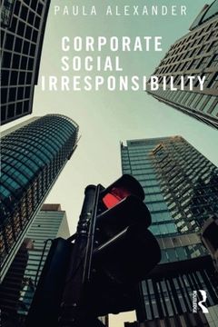portada Corporate Social Irresponsibility