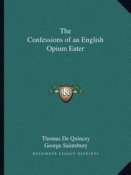 portada the confessions of an english opium eater (en Inglés)