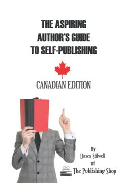 portada The Aspiring Author'S Guide to Self-Publishing: Canadian Edition (in English)