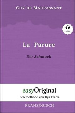 portada La Parure / der Schmuck (Buch + Audio-Cd) - Lesemethode von Ilya Frank - Zweisprachige Ausgabe Französisch-Deutsch