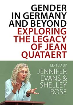 portada Gender in Germany and Beyond: Exploring the Legacy of Jean Quataert 