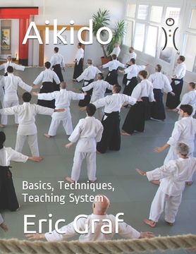 portada Aikido: Basics, Techniques, Teaching System (en Inglés)