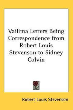 portada vailima letters being correspondence from robert louis stevenson to sidney colvin