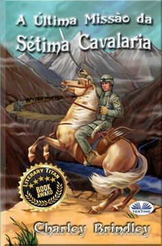 portada A Última Missão da Sétima Cavalaria (in Portuguese)