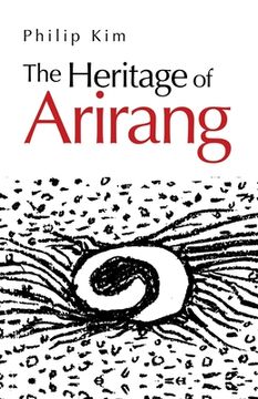 portada The Heritage of Arirang (en Inglés)