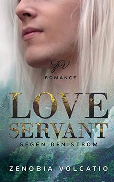 portada Love Servant: Gegen den Strom (en Alemán)