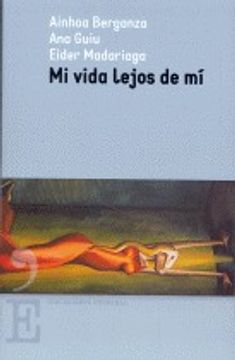portada Mi Vida Lejos De Mí - 2ª Edición (Crecimiento Personal)