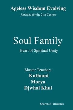 portada Soul Family: Heart of Spiritual Unity (en Inglés)