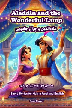 portada Aladdin and the Wonderful Lamp: Short Stories for Kids in Farsi and English (en Inglés)