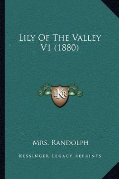 portada lily of the valley v1 (1880) (en Inglés)